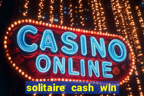 solitaire cash win real money gcash