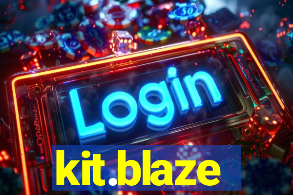 kit.blaze