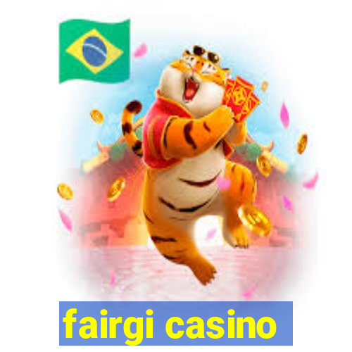 fairgi casino