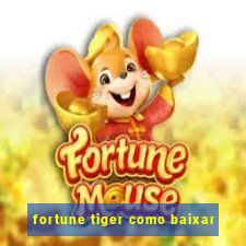 fortune tiger como baixar