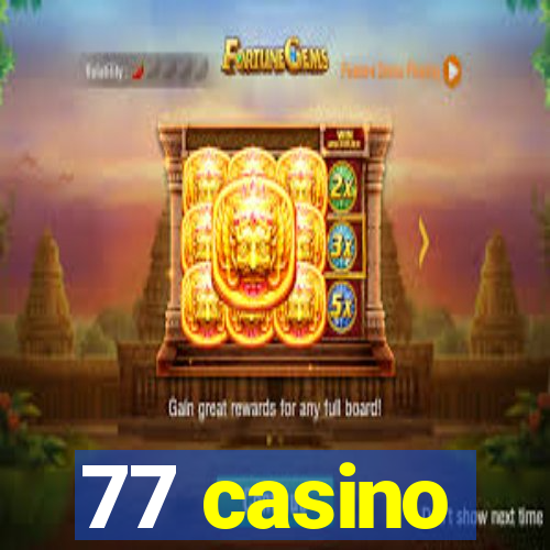 77 casino