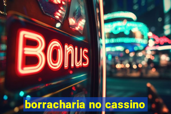 borracharia no cassino