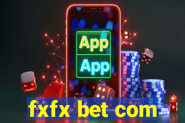 fxfx bet com