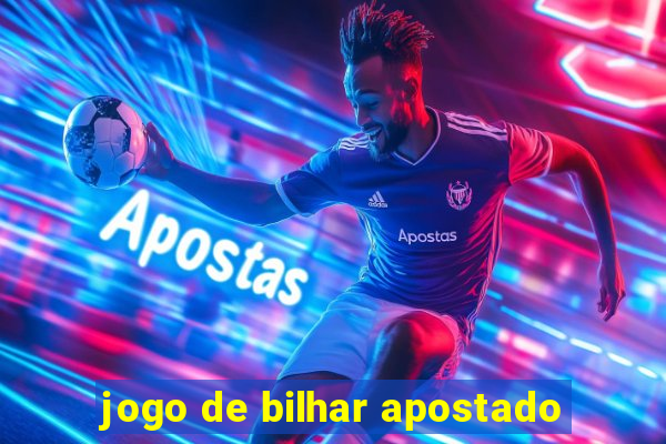 jogo de bilhar apostado