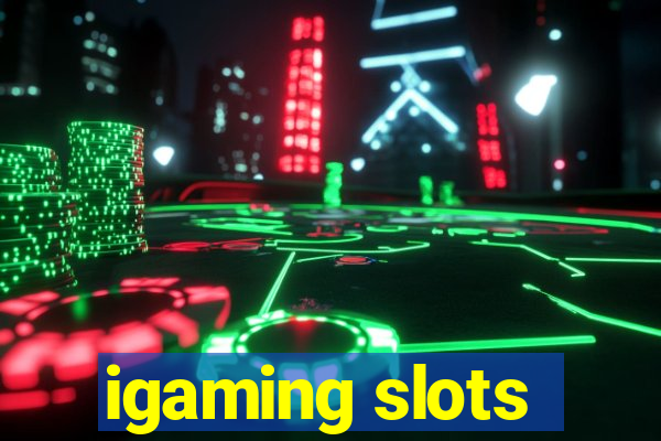 igaming slots