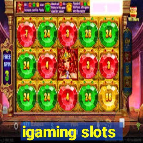 igaming slots