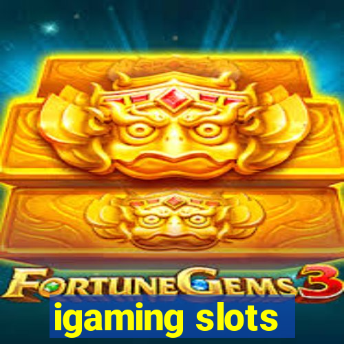 igaming slots