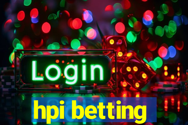 hpi betting