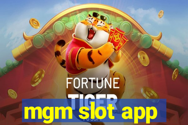 mgm slot app