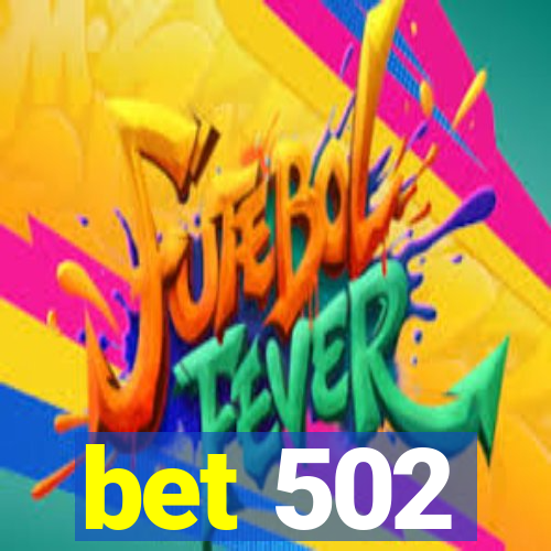 bet 502