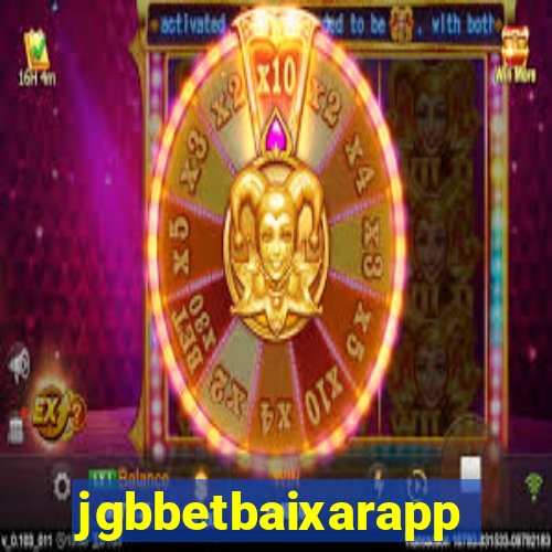 jgbbetbaixarapp