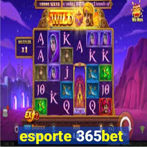 esporte 365bet