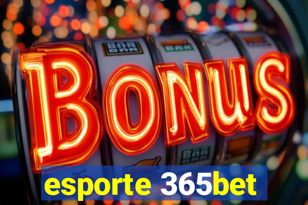 esporte 365bet