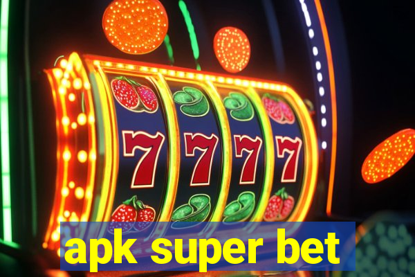 apk super bet