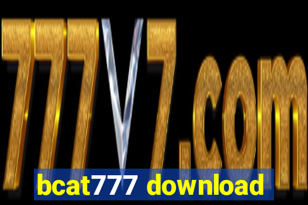 bcat777 download