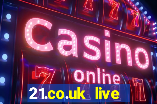 21.co.uk live casino show