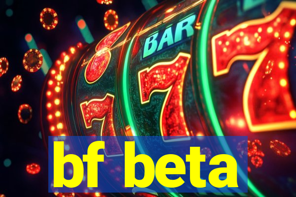 bf beta