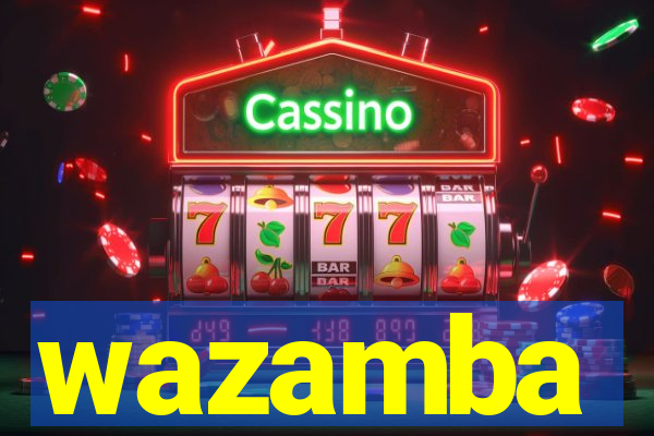 wazamba