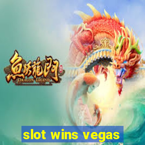 slot wins vegas