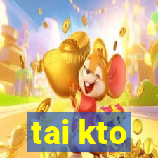 tai kto