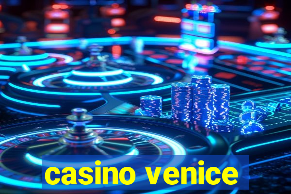 casino venice