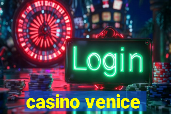 casino venice