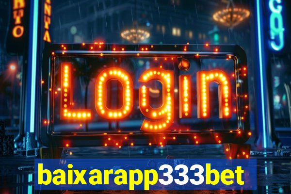 baixarapp333bet