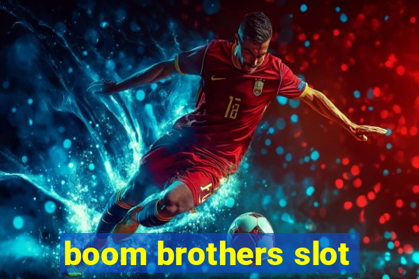 boom brothers slot