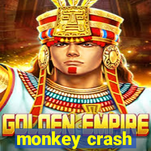 monkey crash