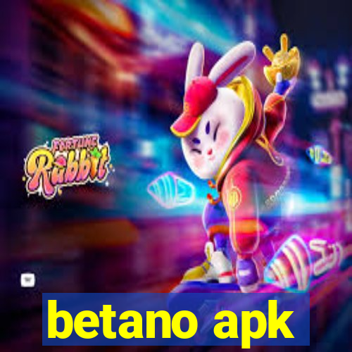 betano apk