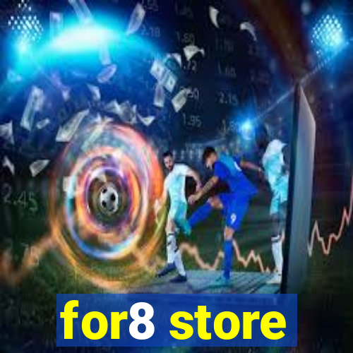 for8 store