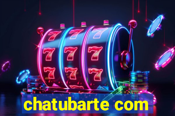 chatubarte com