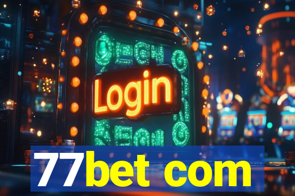 77bet com