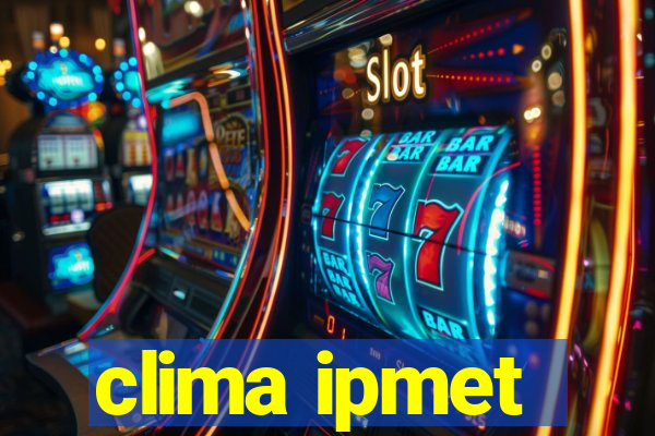 clima ipmet