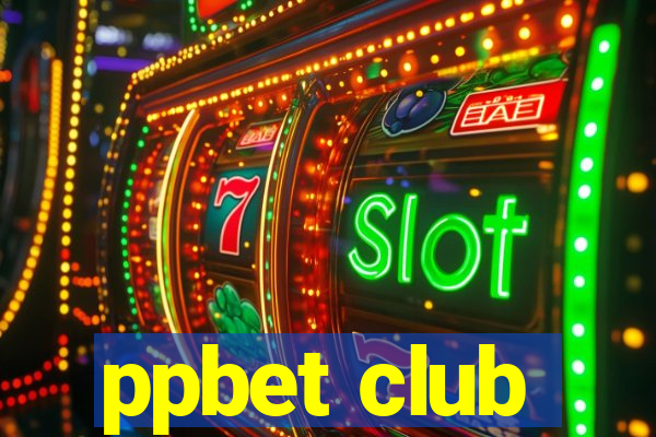 ppbet club