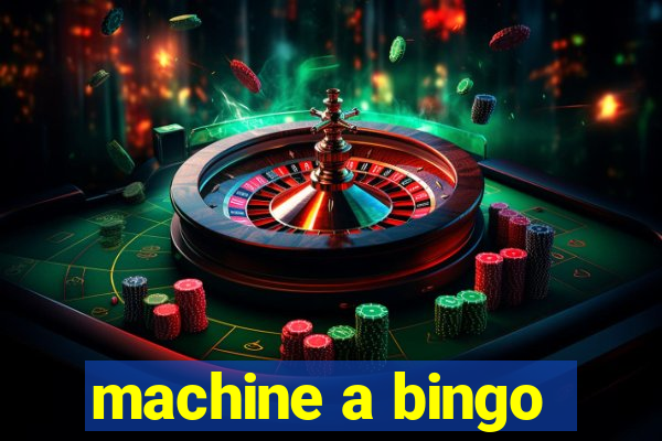 machine a bingo