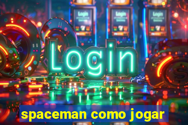 spaceman como jogar