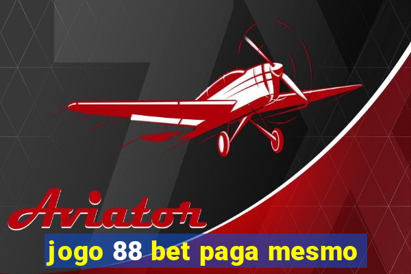 jogo 88 bet paga mesmo