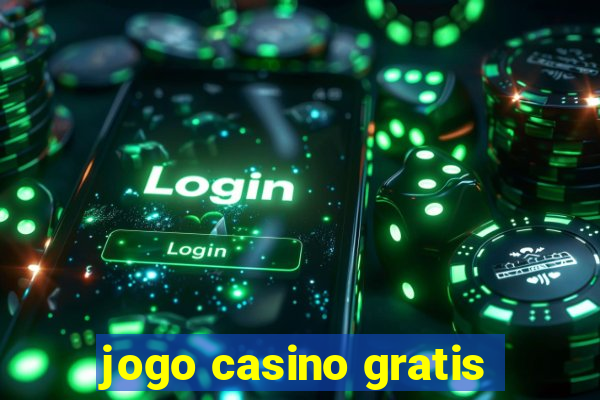 jogo casino gratis