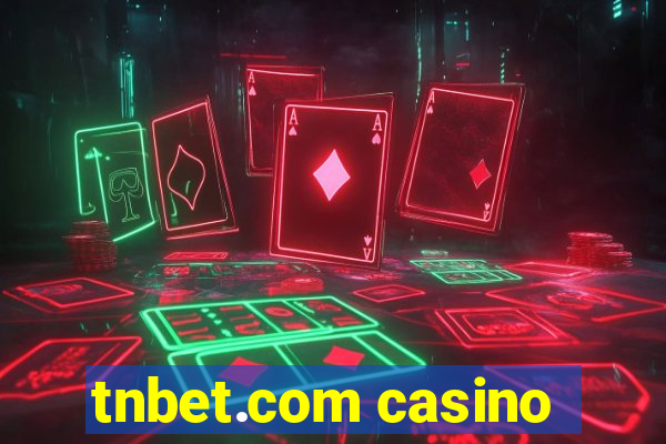 tnbet.com casino