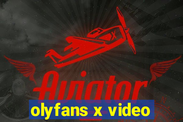 olyfans x video