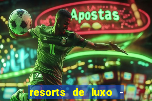 resorts de luxo - slots 49pubg