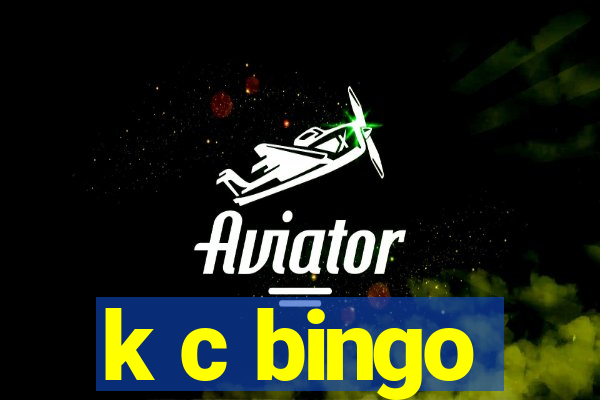 k c bingo