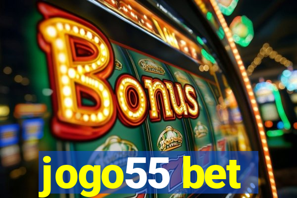 jogo55 bet