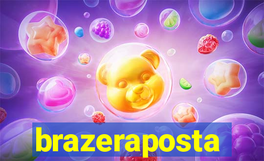 brazeraposta