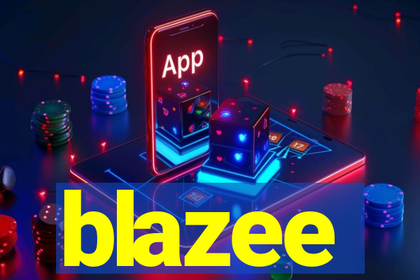 blazee