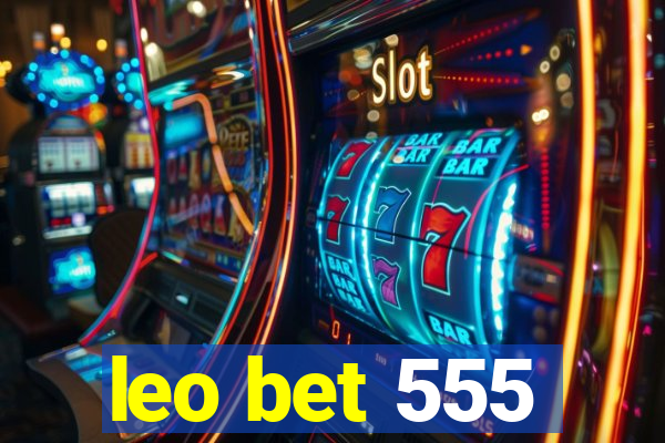 leo bet 555