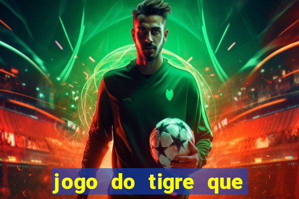 jogo do tigre que ganha b?nus no cadastro