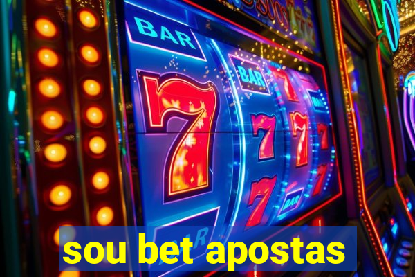 sou bet apostas