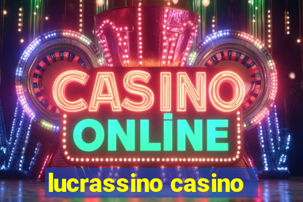 lucrassino casino